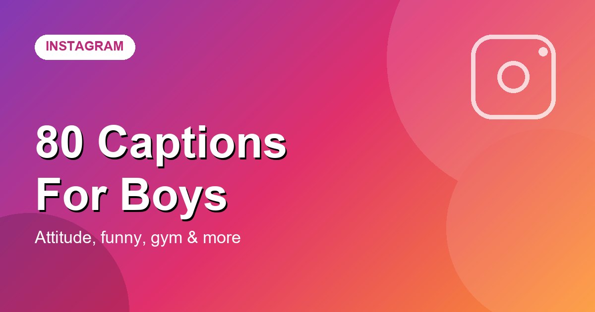 Instagram captions for boys cover graphic
