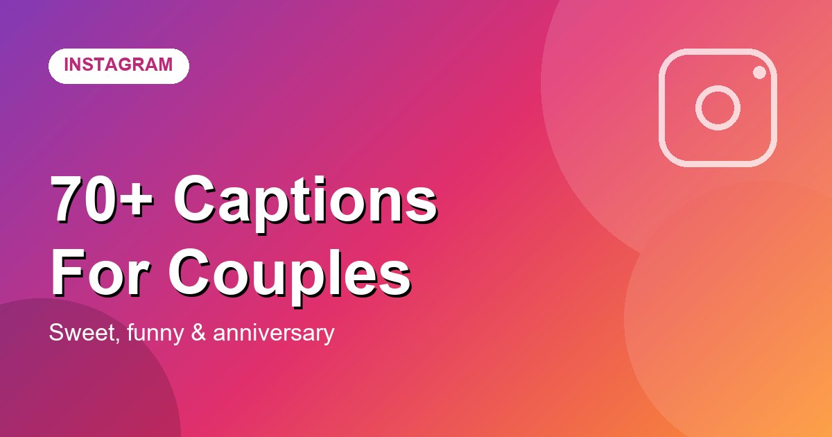 Instagram captions for couples cover graphic