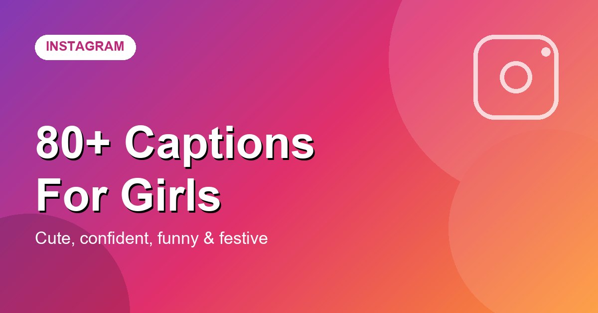 Instagram captions for girls cover graphic