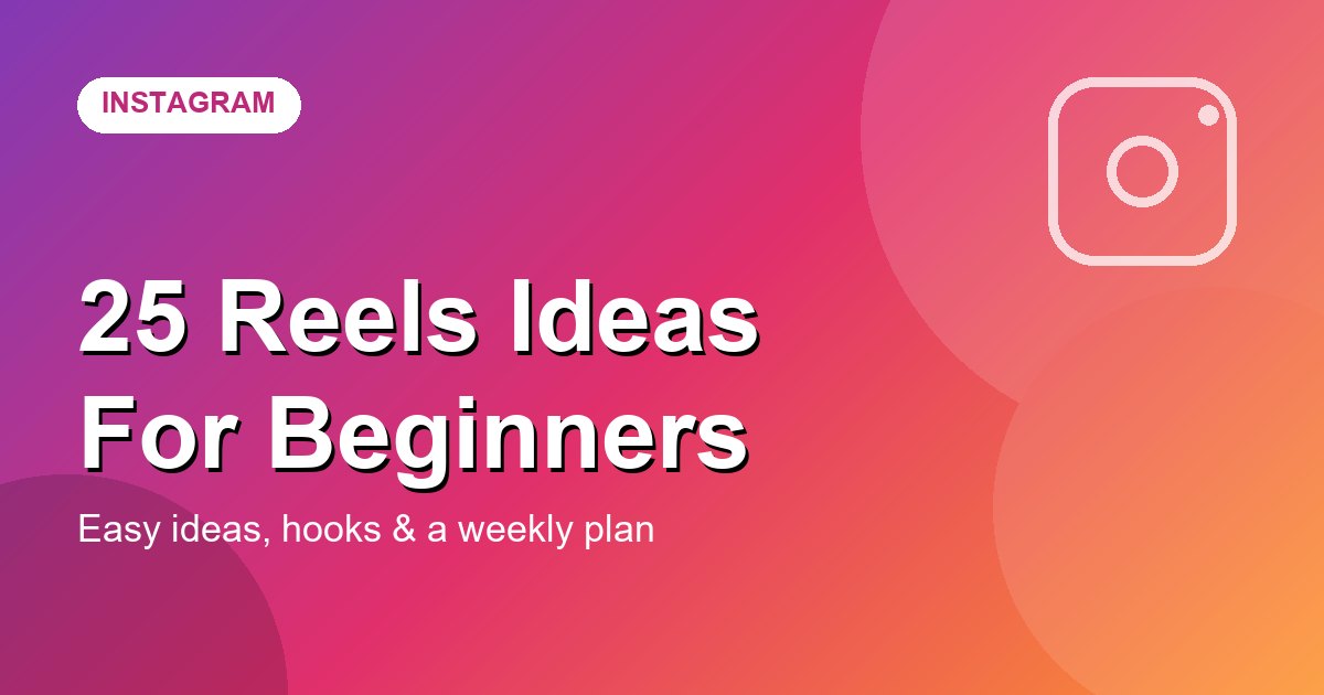 Instagram Reels ideas for beginners cover graphic