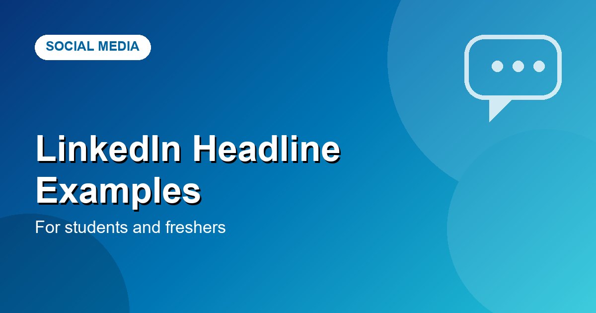 LinkedIn headline examples for students and freshers cover graphic